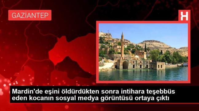 Mardin'de eşini öldürdükten sonra intihara teşebbüs eden kocanın sosyal medya görüntüsü ortaya çıktı