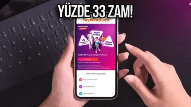 Hepsiburada Premium Fiyatı Artıyor