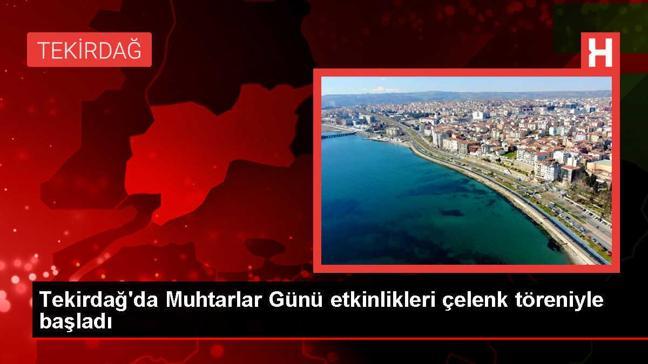 Tekirdağ'da Muhtarlar Günü Töreni Düzenlendi