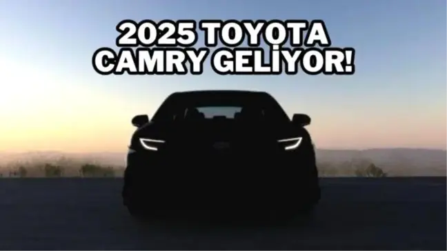 Yeni Toyota Camry'nin teaser fotoğrafı yayınlandı