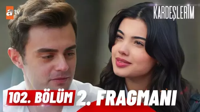 Kardeşlerim YENİ BÖLÜM (102. BÖLÜM) ne zaman, fragman yayınlandı mı? Kardeşlerim yeni bölüm ne zaman başlıyor, bu akşam var mı?