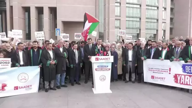 Saadet Partisi İstanbul İl Başkanlığı'ndan İsrailli Yetkililer Hakkında Suç Duyurusu: