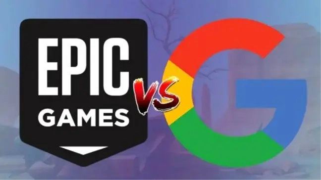 Epic Games, Google'a dava açtı