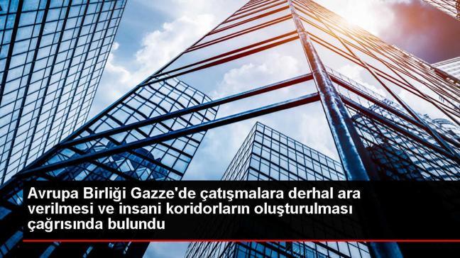 AB, Gazze'de çatışmalara derhal ara verilmesi çağrısında bulundu