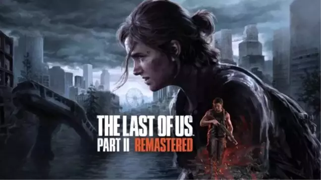 The Last of US Part 2 Remastered, PS5 için 19 Ocak 2024'te geliyor