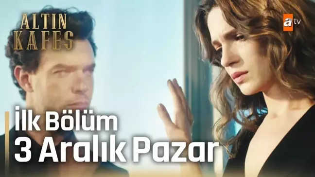 Altın Kafes YENİ BÖLÜM (1. BÖLÜM) ne zaman, fragman yayınlandı mı? Altın Kafes yeni bölüm ne zaman başlıyor, bu akşam var mı?