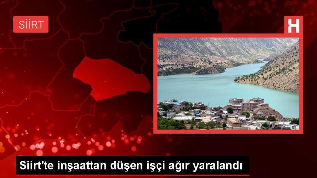 Siirt'te inşaattan düşen işçi ağır yaralandı