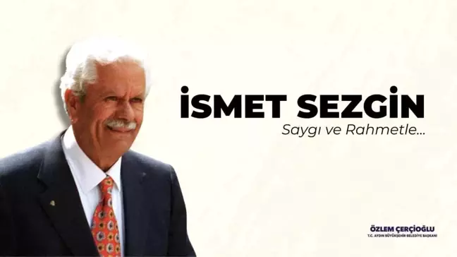 Aydın Büyükşehir Belediye Başkanı Özlem Çerçioğlu, İsmet Sezgin'i ölümünün 7. yılında andı