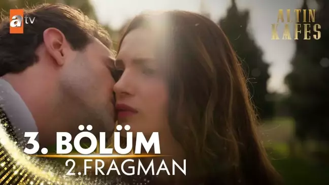 Altın Kafes YENİ BÖLÜM (3. BÖLÜM) ne zaman, fragman yayınlandı mı? Altın Kafes yeni bölüm ne zaman başlıyor, bu akşam var mı?