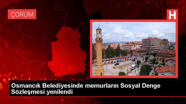 Osmancık Belediyesi ile Türk Yerel Hizmet Sendikası arasında Sosyal Denge Sözleşmesi imzalandı