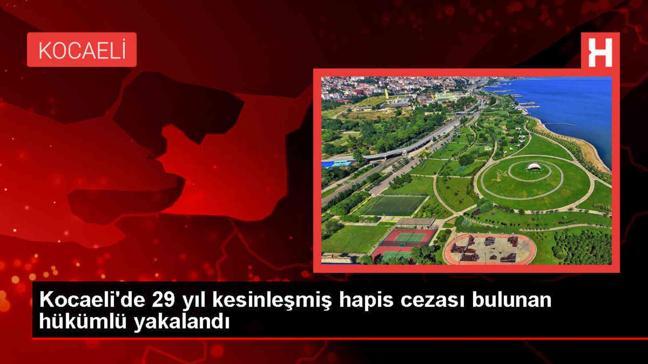 Kocaeli'de 29 yıl 7 ay hapis cezası bulunan hükümlü yakalandı
