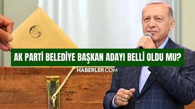 AK Parti GAZİANTEP adayı belli oldu mu? SON DAKİKA AK Parti GAZİANTEP Belediye başkan adayı kim oldu 2024?