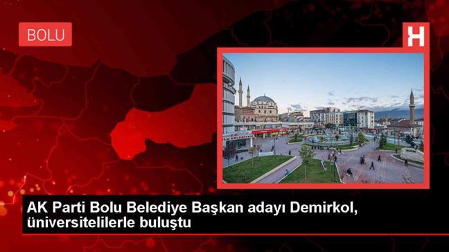 AK Parti Bolu Belediye Başkan Adayı Muhammed Emin Demirkol, BAİBÜ öğrencileriyle buluştu