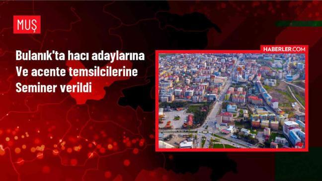 Muş Bulanık'ta Hacı Adaylarına Seminer Verildi