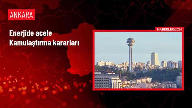 Türkiye'de Enerji Projeleri İçin Taşınmazlar Acele Kamulaştırılacak