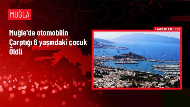Muğla'da Otomobil Kazası Sonucu 6 Yaşındaki Çocuk Hayatını Kaybetti