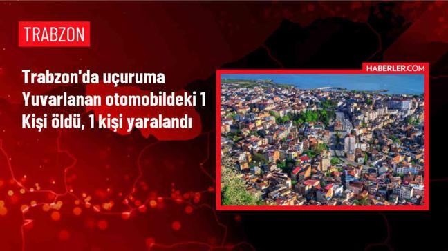 Trabzon'da Otomobil Uçuruma Yuvarlandı: 1 Ölü, 1 Yaralı