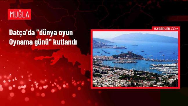 Muğla Datça'da Dünya Oyun Oynama Günü Kutlandı