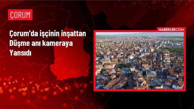 Çorum'da inşaat işçisi düştü, yaralandı