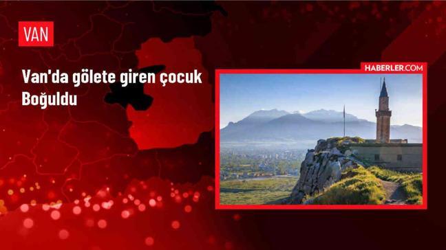 Van'da gölete giren 11 yaşındaki çocuk hayatını kaybetti