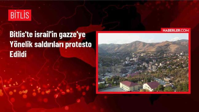 Bitlis'te İsrail'in Gazze'ye yönelik saldırıları protesto edildi