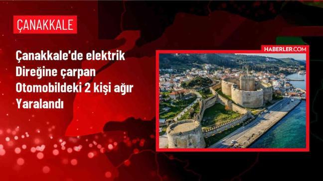 Çanakkale'de Elektrik Direğine Çarpan Otomobilde 2 Kişi Ağır Yaralandı