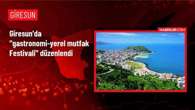 Giresun'da Gastronomi-Yerel Mutfak Festivali Düzenlendi