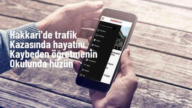 Hakkari'de trafik kazasında hayatını kaybeden matematik öğretmeni için okulda hüzün