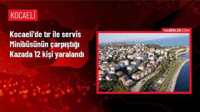 İzmit'te tır ile servis minibüsü çarpıştı: 12 yaralı