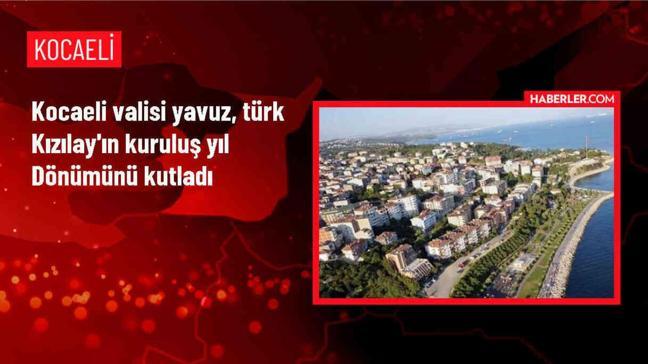 Kocaeli Valisi Seddar Yavuz, Türk Kızılay'ının 156. kuruluş yıl dönümünü kutladı