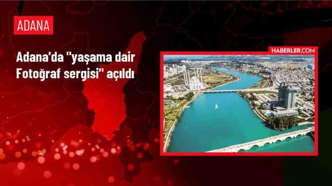 Adana'da 'Yaşama Dair Fotoğraf Sergisi' Açıldı