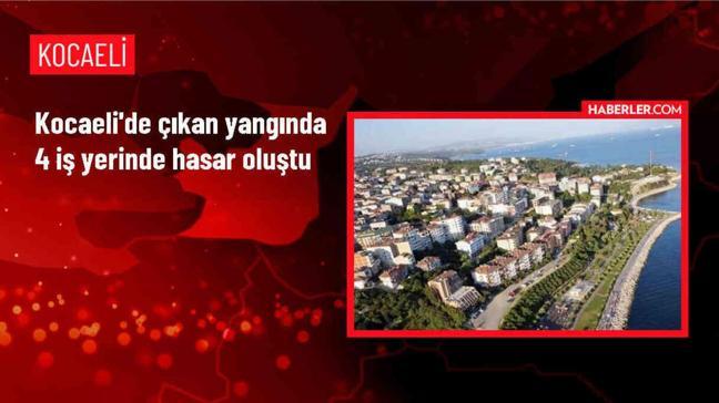 İzmit'te çıkan yangında 4 iş yeri zarar gördü