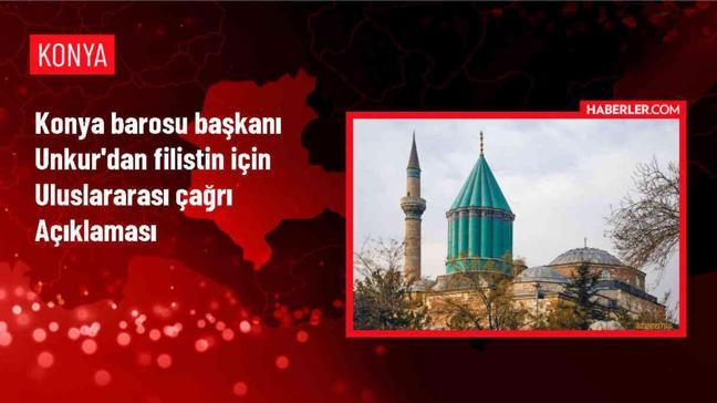 Konya Baro Başkanı İsrail'in Filistin'e saldırılarına hukuki girişim çağrısı yaptı