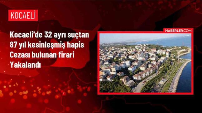 Kocaeli'de 87 yıl hapis cezası bulunan hükümlü yakalandı