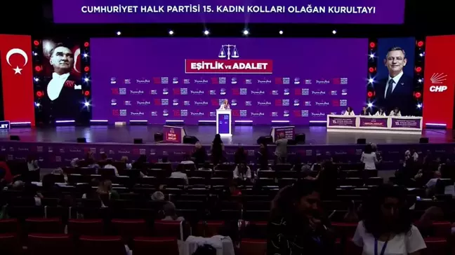 CHP Kadın Kolları Kurultayında Aylin Nazlıaka'dan İstanbul Sözleşmesi ve Kadın Haklarına Destek