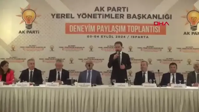 AK Parti Genel Merkez Yerel Yönetimler Başkanlığı 'Deneyim Paylaşım' İstişare Toplantısı Isparta'da Gerçekleşti