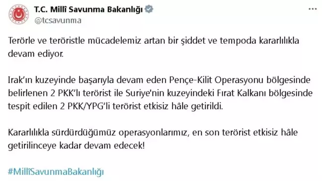 MSB, Irak ve Suriye'de 4 PKK'lı Teröristi Etkisiz Hale Getirdi