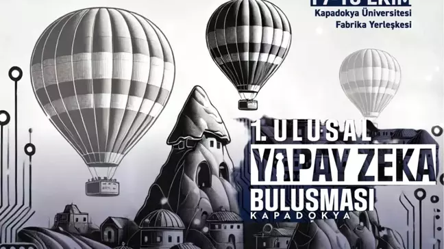 Kapadokya 1. Ulusal Yapay Zeka Buluşmasına Ev Sahipliği Yapacak