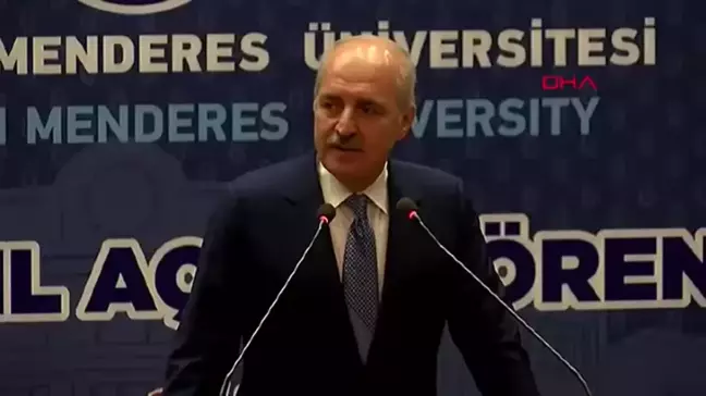 AYDIN TBMM Başkanı Numan Kurtulmuş, Adnan Menderes Üniversitesi 2024-2025 Akademik Yılı Açılış Töreni'nde konuştu