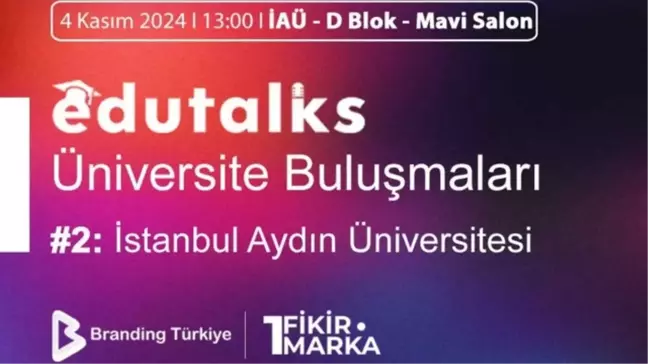 EduTalks Etkinliği 4 Kasım 2024'te İstanbul Aydın Üniversitesi'nde!