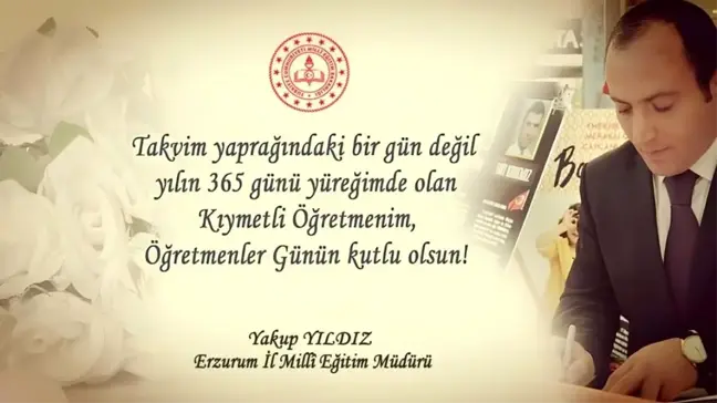 Milli Eğitim Müdürü Yıldız'dan Öğretmenler Günü mesajı; 