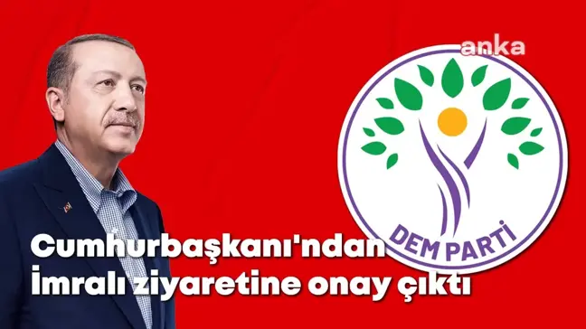 Erdoğan'dan Dem Parti'nin 