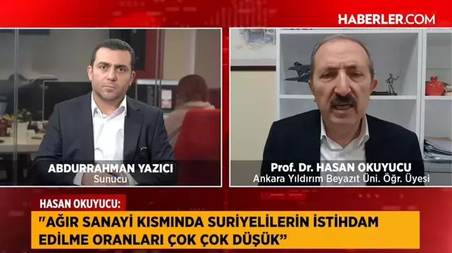 Prof. Dr. Hasan Okuyucu: Suriyelilerin türkiye ekonomisine katkısı ve istihdam sorunları