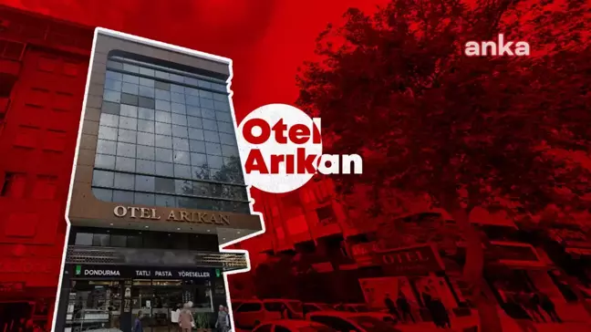 Kahramanmaraş'ta Arıkan Otel Davasında Cezalar Verildi