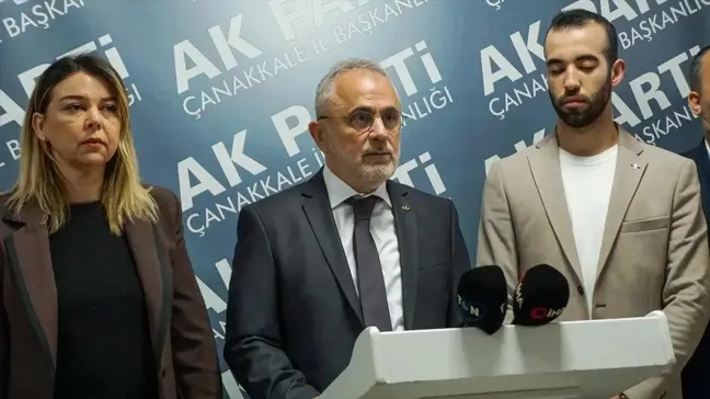 AK Parti Çanakkale İl Başkanı'ndan Olağan Kongre Açıklamaları