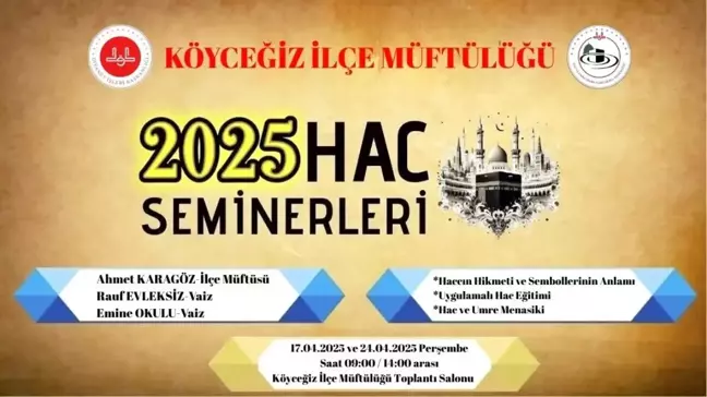 Köyceğiz'de 2025 Hac Adaylarına Eğitim Semineri Düzenlenecek