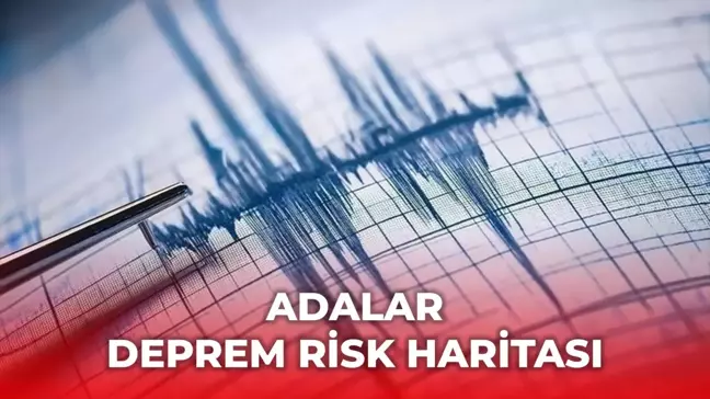 Adalar deprem risk haritası! Adalar deprem bölgesi mi, zemini sağlam mahalleler neresi?