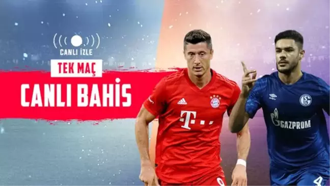 Ozan Kabak'ın Bayern maçı CANLI yayınla Misli.com'da! iddaa'da öne çıkan ise...