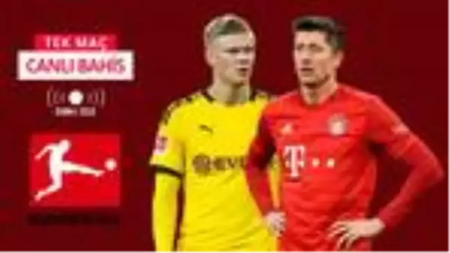 Bir tarafta Dortmund, diğer tarafta Bayern! Dev maçta iddaa'da öne çıkan...