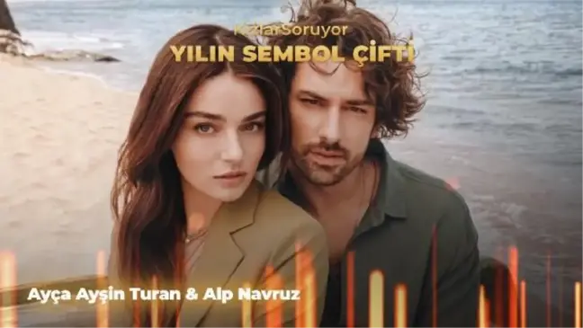 Sevgililer Günü için Yılın Sembol Çifti: Ayça Ayşin Turan ve Alp Navruz
